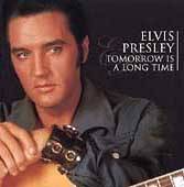 Elvis Presley : Tomorrow Is a Long Time